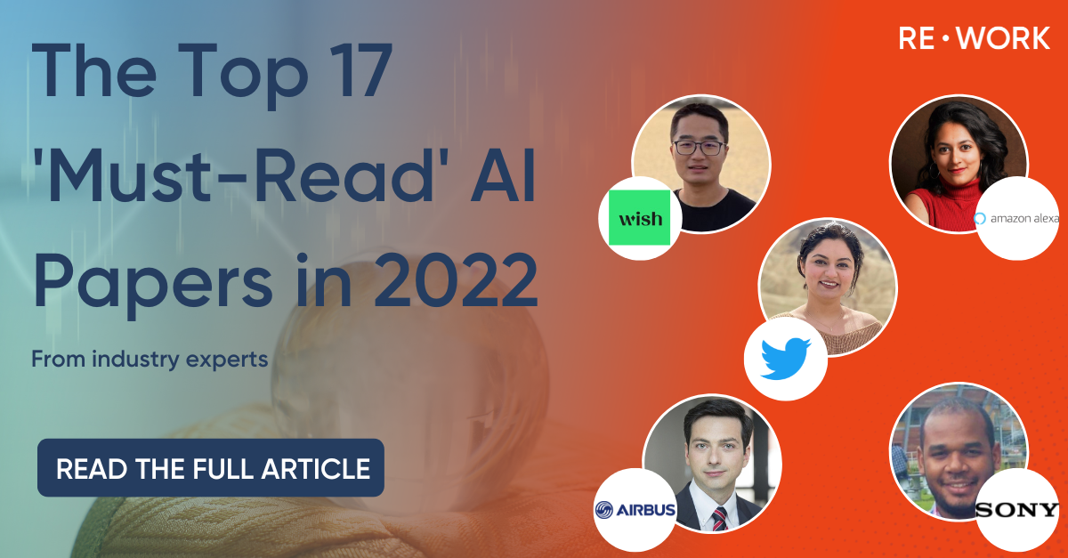 The Top 17 ‘MustRead’ AI Papers in 2022